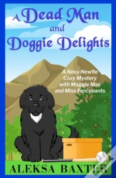 A Dead Man And Doggie Delights