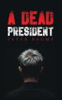 A Dead President - Preview