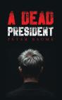 A Dead President - Preview