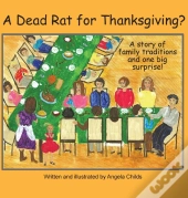 A Dead Rat For Thanksgiving?