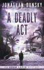 A Deadly Act - Preview
