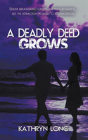 A Deadly Deed Grows - Preview