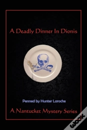 Capa do artigo A Deadly Dinner In Dionis: A Nantucket M
