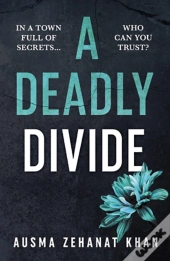 A Deadly Divide