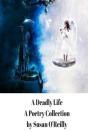 A Deadly Life - Preview