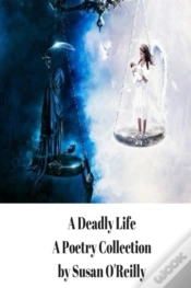 Capa do artigo A Deadly Life