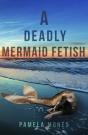 A Deadly Mermaid Fetish - Preview