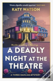 A Deadly Night At The Theatre