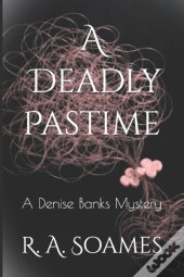 A Deadly Pastime