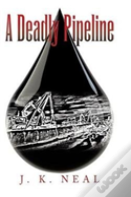 A Deadly Pipeline