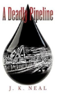 A Deadly Pipeline - Preview