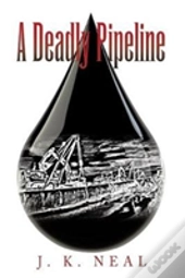 A Deadly Pipeline