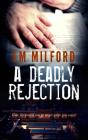 A Deadly Rejection - Preview