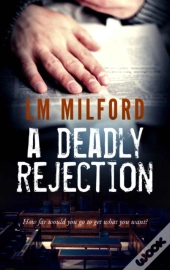 A Deadly Rejection