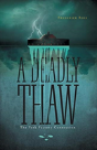 A Deadly Thaw - Preview