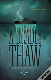 A Deadly Thaw