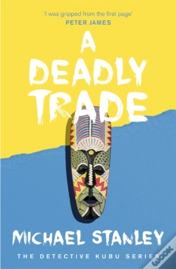 Capa do artigo A Deadly Trade (Detective Kubu Book 2)