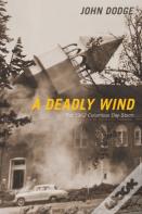 A Deadly Wind
