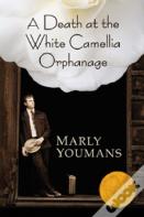 A Death At The White Camellia Orphanage