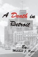 A Death In Detroit