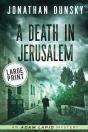 A Death In Jerusalem - Preview