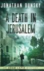 A Death In Jerusalem - Preview