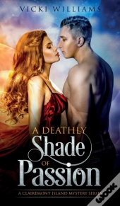 A Deathly Shade Of Passion
