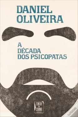 Capa do artigo A Década dos Psicopatas