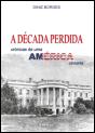 A Década Perdida - Preview