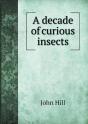 A Decade Of Curious Insects - Preview