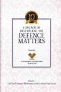 A Decade Of Discourse On Defence Matters From The Vif - Preview