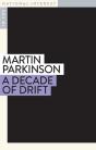 A Decade Of Drift - Preview