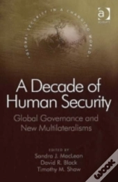A Decade Of Human Security