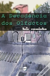 Capa do artigo A Decadência dos Olfactos