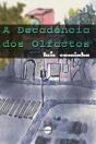 A Decadência dos Olfactos - Preview