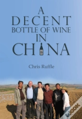 A Decent Bottle Of Wine In China