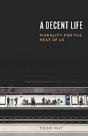 A Decent Life - Preview
