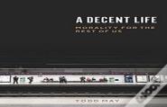 A Decent Life