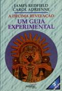 A Décima Revelação  - Um Guia Experimental