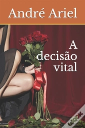 A Decisao Vital