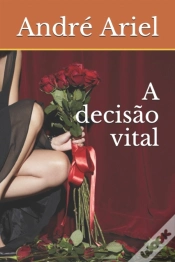 Capa do artigo A Decisao Vital