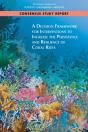A Decision Framework For Interventions To Increase The Persistence And Resilience Of Coral Reefs - Preview