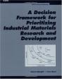 A Decision Framework For Prioritizing Industrial Materials Research And Development - Preview