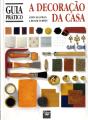 A Decoração da Casa - Guia Prático - Preview