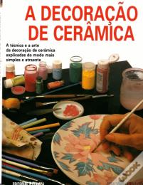 A Decoração de Cerâmica