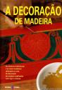 A Decoração de Madeira - Preview
