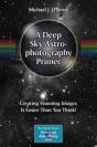 A Deep Sky Astrophotography Primer - Preview