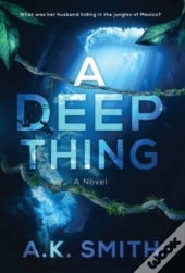 A Deep Thing