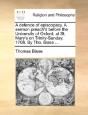 A Defence Of Episcopacy. A Sermon Preach'D Before The University Of Oxford, At St. Mary'S On Trinity-Sunday, 1708. By Tho. Bisse ... - Preview