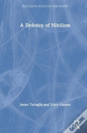 A Defence Of Nihilism